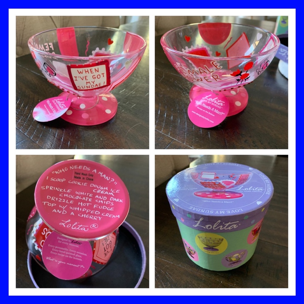 Who Needs A Man Lolita ice cream Sundae bowl